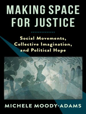 cover image of Making Space for Justice